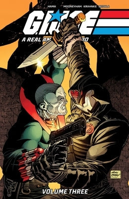 G.I. Joe: A Real American Hero! Vol. 3 by Hama, Larry