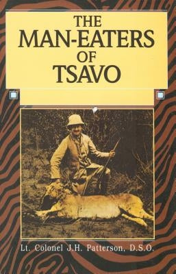 Man-Eaters of Tsavo Paperback Lyons Press