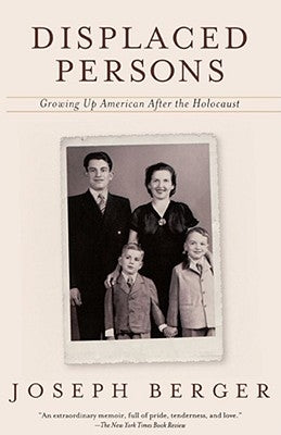 Displaced Persons: Growing Up American After the Holocaust Paperback Washington Square Press