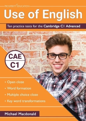 Use of English: Ten practice tests for the Cambridge C1 Advanced Paperback Prosperity Education