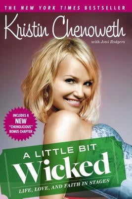 A Little Bit Wicked: Life, Love, and Faith in Stages Paperback Touchstone Books