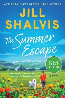 The Summer Escape by Shalvis, Jill