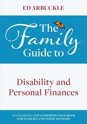 The Family Guide to Disability and Personal Finances Paperback Tellwell Talent
