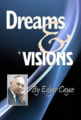Dreams & Visions Paperback A. R. E. Press