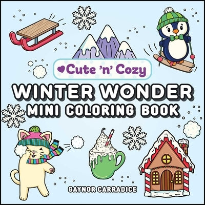 Winter Wonder Mini Coloring Book by Carradice, Gaynor