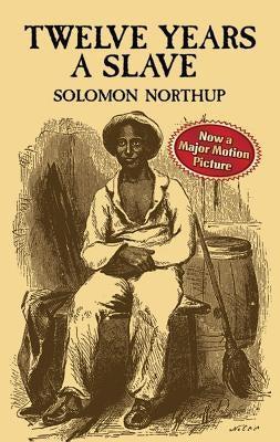Twelve Years a Slave Dover Publications