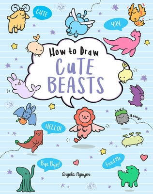 How to Draw Cute Beasts Paperback Union Square Kids