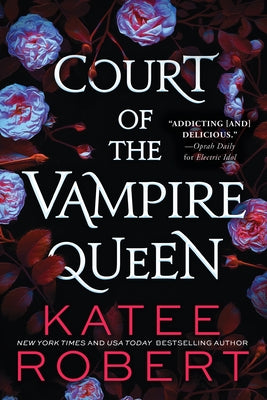 Court of the Vampire Queen by Robert, Katee