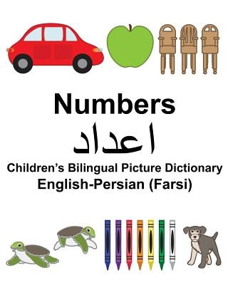 English-Persian (Farsi) Numbers Children's Bilingual Picture Dictionary Paperback Createspace Independent Publishing Platform