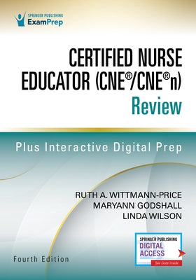 Certified Nurse Educator (Cne(r)/Cne(r)N) Review, Fourth Edition Paperback Springer Publishing Company