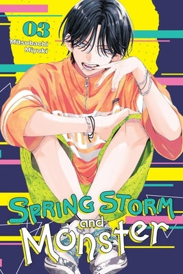Spring Storm and Monster, Vol. 3 by Miyuki, Mitsubachi