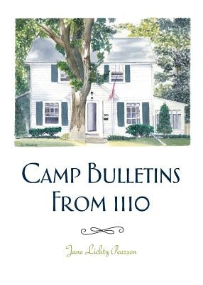 Camp Bulletins From 1110 Paperback Taking Flight Press
