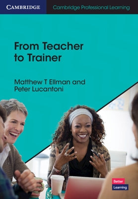 From Teacher to Trainer Paperback Cambridge University Press and Assessment