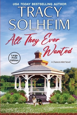 All They Ever Wanted by Solheim, Tracy