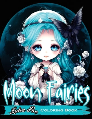 Moon Fairies: Magical Moon Fairies: Enchanting Coloring Pages for Kids and Adults - Perfect for Relaxation and Creativity Paperback Studiomorefolio