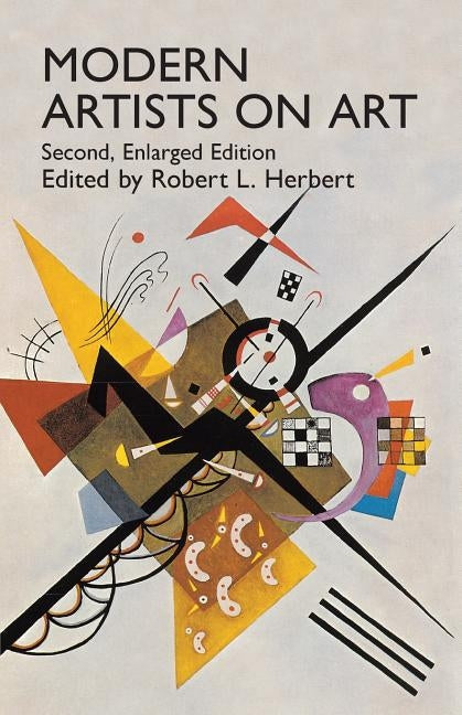 Modern Artists on Art: Second Enlarged Edition Paperback Dover Publications