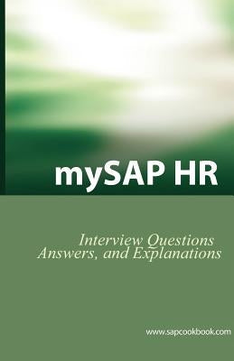Mysap HR Interview Questions, Answers, and Explanations: SAP HR Certification Review Paperback Equity Press