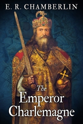 The Emperor Charlemagne Paperback Sapere Books
