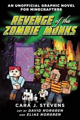 Revenge of the Zombie Monks by Stevens, Cara J.