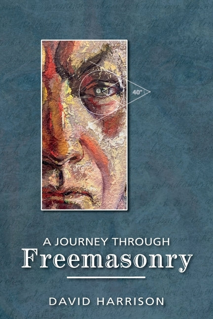A Journey Through Freemasonry Paperback Arima Publishing