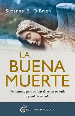 Buena Muerte, La by O'Brien, Suzanne