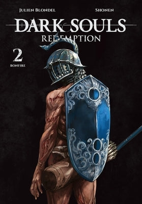 Dark Souls: Redemption, Vol. 2 (Manga) by Blondel, Julien