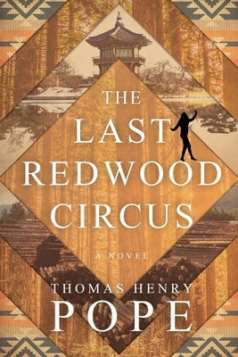 The Last Redwood Circus Paperback Shires Press