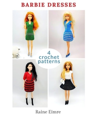 Barbie Dress Crochet Patterns Paperback Independently Published
