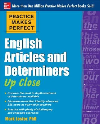 Practice Makes Perfect English Articles and Determiners Up Close Paperback McGraw-Hill Companies