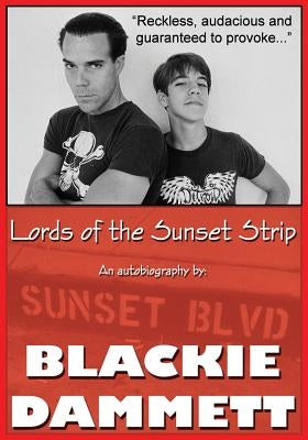 Lords of the Sunset Strip: An autobiography Paperback Spencer Company