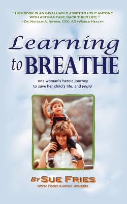 Learning to Breathe Paperback Xulon Press
