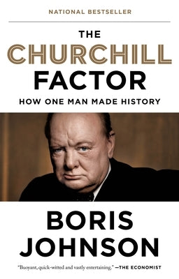 The Churchill Factor: How One Man Made History Paperback Riverhead Books