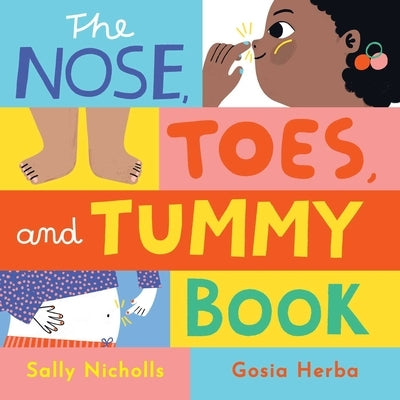 The Nose, Toes, and Tummy Book Board Book Little Bee Books
