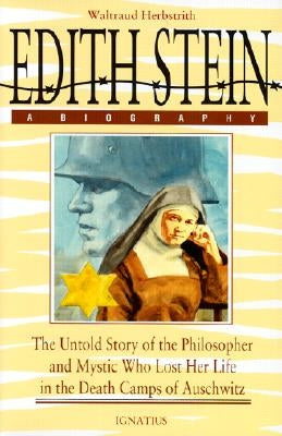 Edith Stein, a Biography Ignatius Press