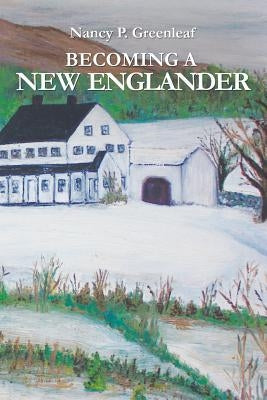 Becoming a New Englander Paperback Xlibris