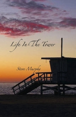Life in the Tower Paperback Bookbaby