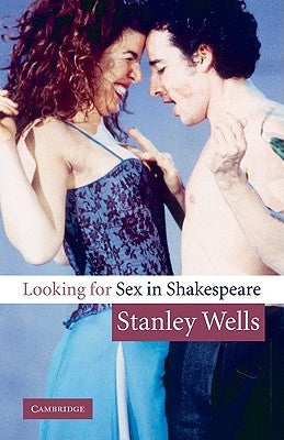 Looking for Sex in Shakespeare Paperback Cambridge University Press