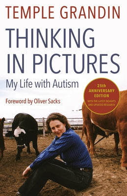 Thinking in Pictures, Expanded Edition: My Life with Autism Paperback Vintage
