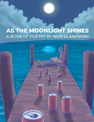 As The Moonlight Shines Paperback Starving Author Press