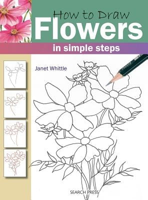 How to Draw Flowers in Simple Steps Paperback Search Press