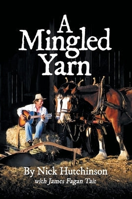 A Mingled Yarn Paperback FriesenPress