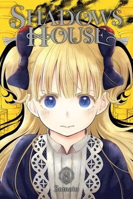 Shadows House, Vol. 8: Volume 8 by Somato