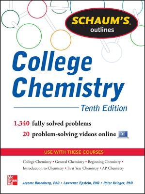 Schaum's Outline of College Chemistry: 1,340 Solved Problems + 23 Videos McGraw-Hill Companies