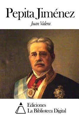 Pepita Jiménez by Valera, Juan