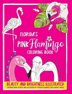 Florida's Pink Flamingo Coloring Book Paperback Coloring Book for Adults