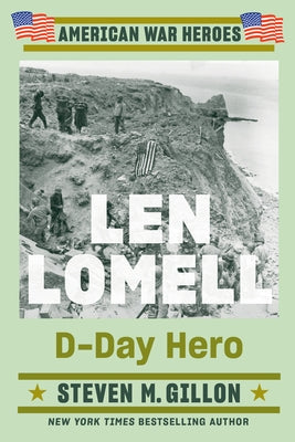 Len Lomell: D-Day Hero Paperback Penguin Adult Hc/Tr