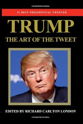Trump - The Art of The Tweet Paperback Blurb