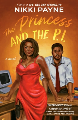 The Princess and the P.I. by Payne, Nikki