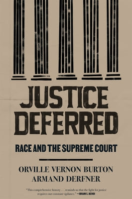 Justice Deferred: Race and the Supreme Court Paperback Belknap Press