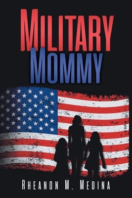 Military Mommy Paperback Newman Springs